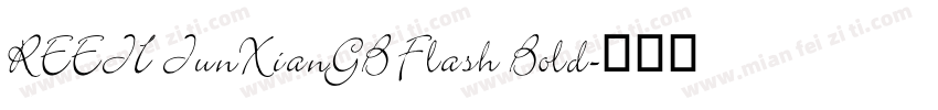 REEJI JunXianGB Flash Bold字体转换
